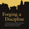 Forging a Discipline: A Critical Assessment of Oxfords Development of the Study of Politics and International Relations in Comparative Perspective
