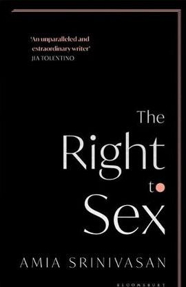 Cover image of Amia Srinivasan's The Right to Sex