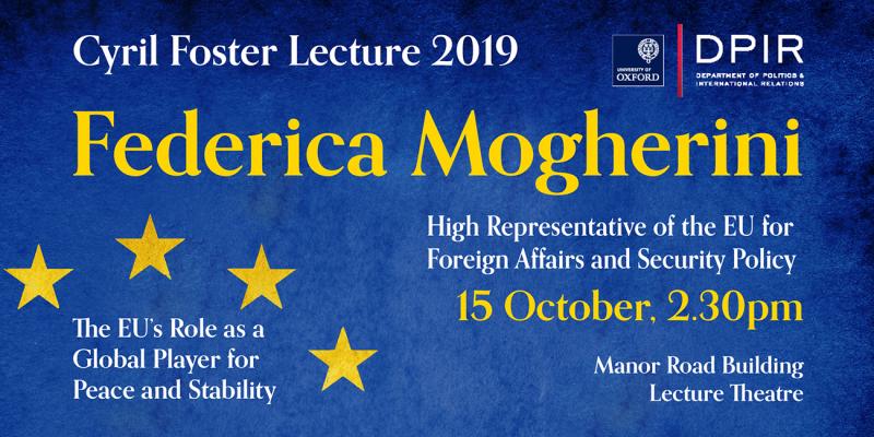 Federica Mogherini to deliver the 2019 Cyril Foster Lecture