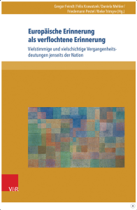 Flix Krawatzek co-edits book on European Memory