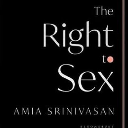 Cover image of Amia Srinivasan's The Right to Sex