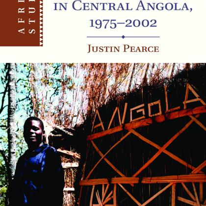 Political Identity and Conflict in Central Angola, 1975–2002 by Justin Pearce