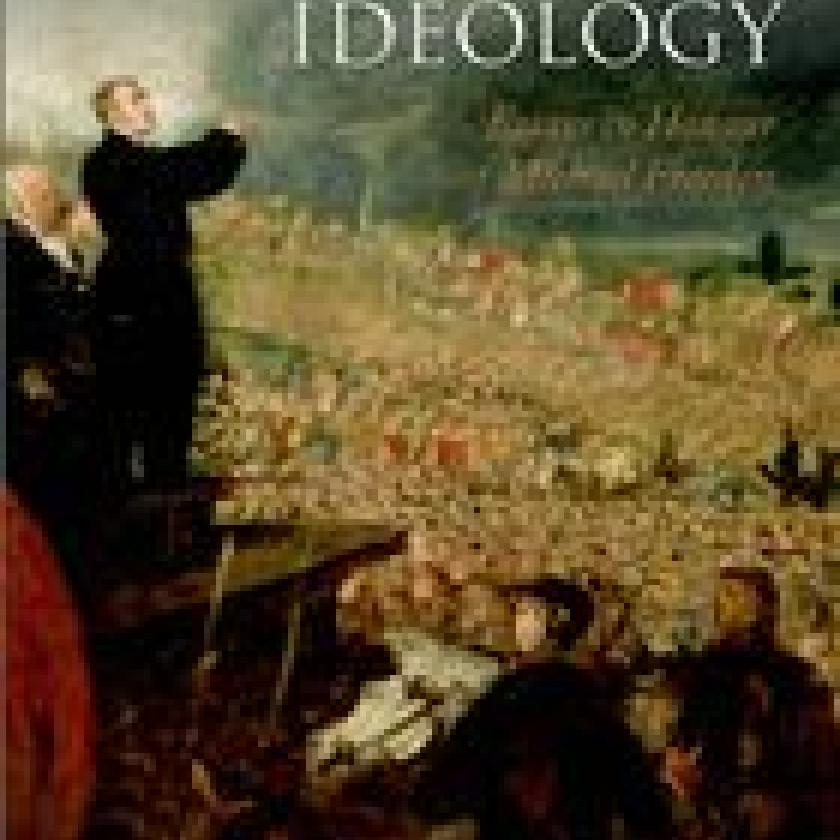 Liberalism as Ideology: Essays in Honour of Michael Freeden