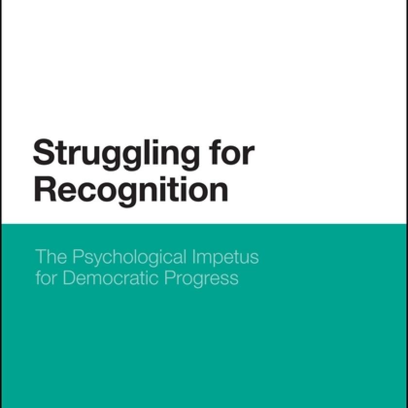 Doron Shultziner publishes Struggling for Recognition: The Psychological Impetus for Democratic Progress