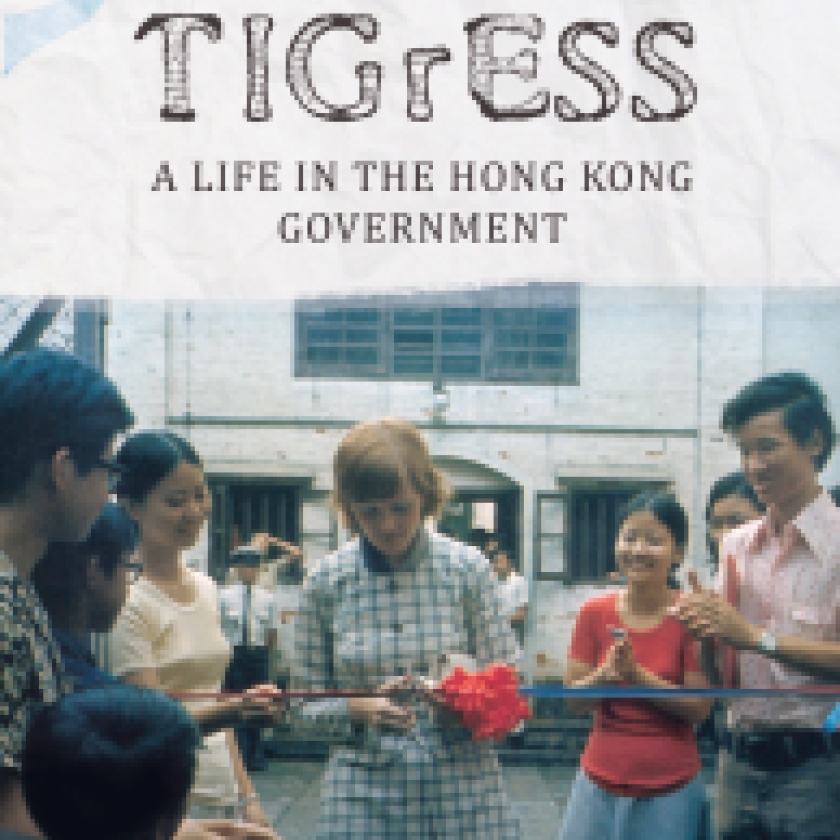 Paper Tigress - A life in the Hong Kong Government by Rachel Cartland