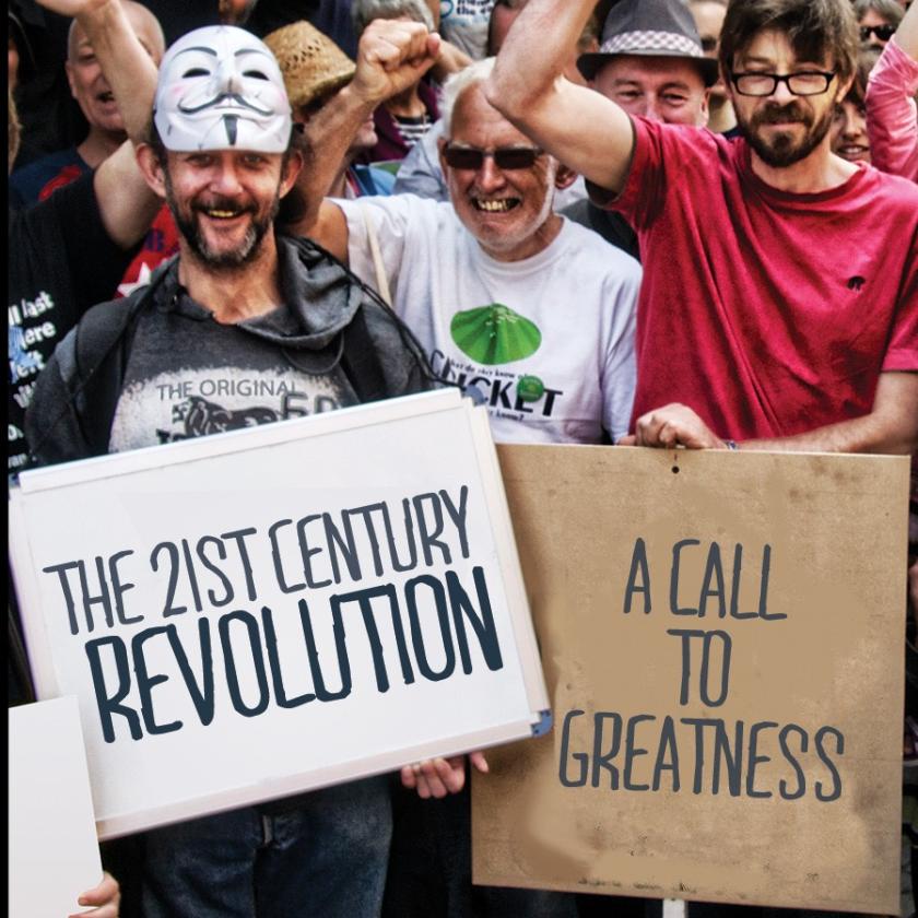 The 21st Century Revolution – A Call to Greatness by Bruce Nixon