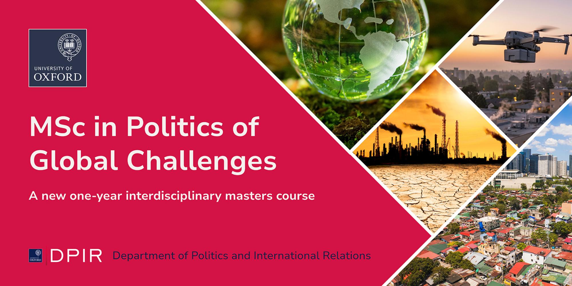 Card with a red background with the text 'MSc in Politics of Global Challenges. A new one-year interdisciplinary masters course' with a collage of photos to the right including a globe, smoking chimneys, a drone and overhead shot of a city